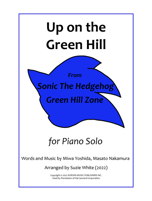 Up On The Green Hill From Sonic The Hedgehog Green Hill Zone (Arr. Suzie White) - Dreams Come True (Piano Solo)