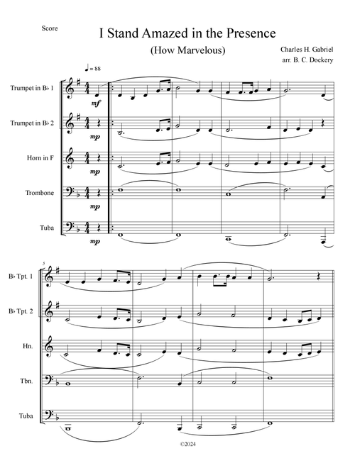 I Stand Amazed in the Presence (How Marvelous) for Brass Quintet (Arr. B. C. Dockery) - Charles H Gabriel (Brass Ensemble)