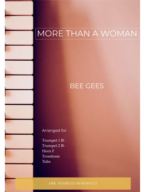 More Than A Woman (Arr. RODRIGO BENEDUCCI) - The Bee Gees (Brass Ensemble)