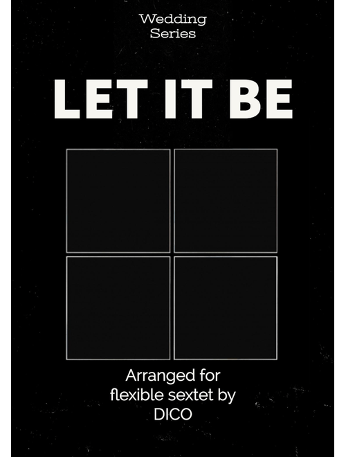 Let It Be (Arr. Dico) - Kris Allen (Small Ensemble)