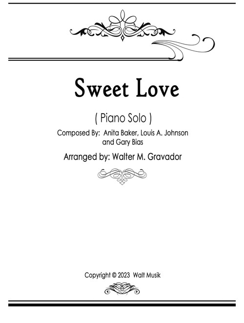 Sweet Love (Arr. Walter M. Gravador) - Anita Baker (Piano Solo)