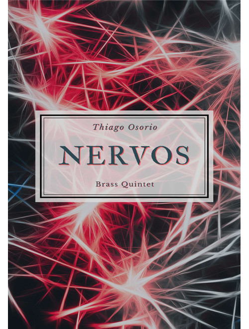 Nervos - Brass Quintet - Thiago Osorio (Brass Ensemble)