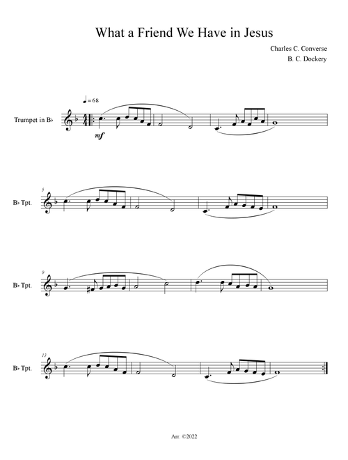 What a Friend We Have in Jesus (Trumpet Solo) (Arr. B. C. Dockery) - Charles C Converse (Trumpet Solo)