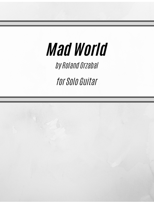 Mad World (Arr. Kenneth Pasciak) - Adam Lambert (Easy Guitar with TAB)