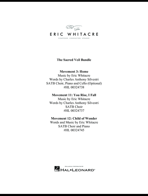The Sacred Veil Bundle ("Home," "You Rise, I Fall" and "Child of Wonder") - Eric Whitacre (Choral, SATB)