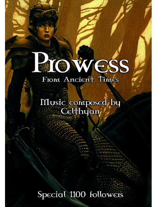 Celthyan - Prowess | From Ancient Times | Epic Fantasy Music | Special 1100 followers