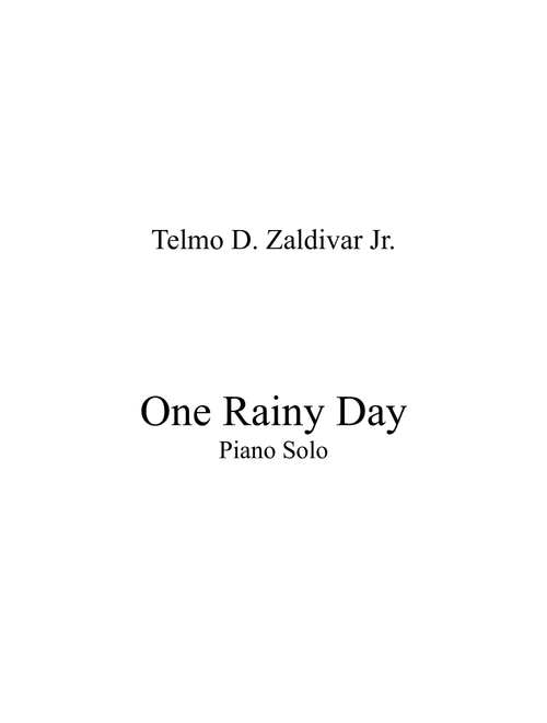 One Rainy Day - Telmo D. Zaldivar Jr. (Piano Solo)
