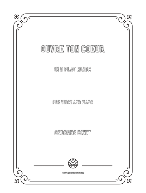 Bizet-Ouvre ton coeur in b flat minor,for voice and piano (Arr. MSM) (Piano Vocal)
