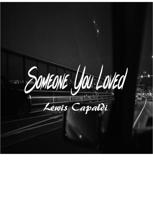 Lewis Capaldi - Someone You Loved