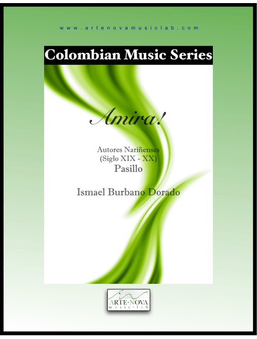 Amira...! - Pasillo for Piano (Latin Folk Music) (Arr. Arte Nova Music Lab) - Ismael Burbano Dorado (Piano Solo)