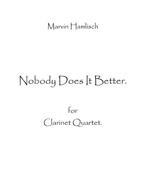 Nobody Does It Better (Arr. Spence Bundy) - Carly Simon (Woodwind Ensemble)