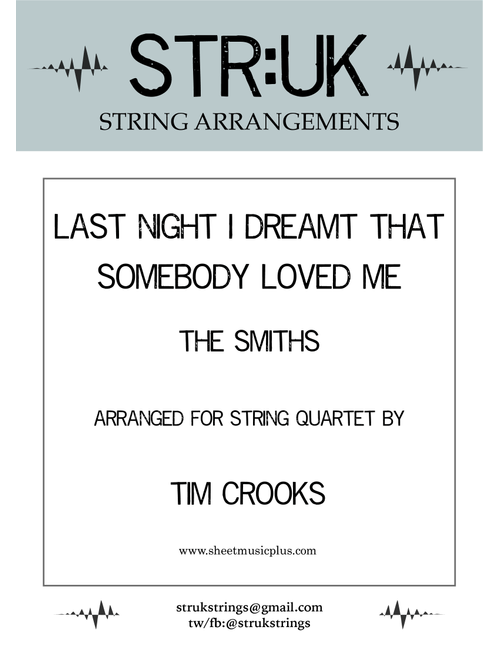 Last Night I Dreamt That Somebody Loved Me (Arr. Tim Crooks) - The Smiths (String Quartet)