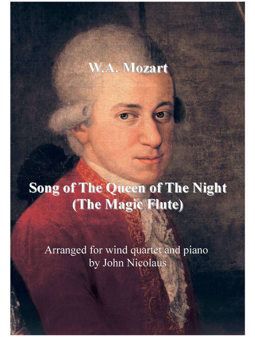 Song of The Queen of The Night (Arr. John Nicolaus) - Wolfgang Amadeus Mozart (Woodwind Ensemble)