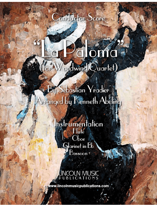 La Paloma (for Woodwind Quartet) (Arr. Kenneth Abeling) - Sebastian Yradier (Woodwind Ensemble)