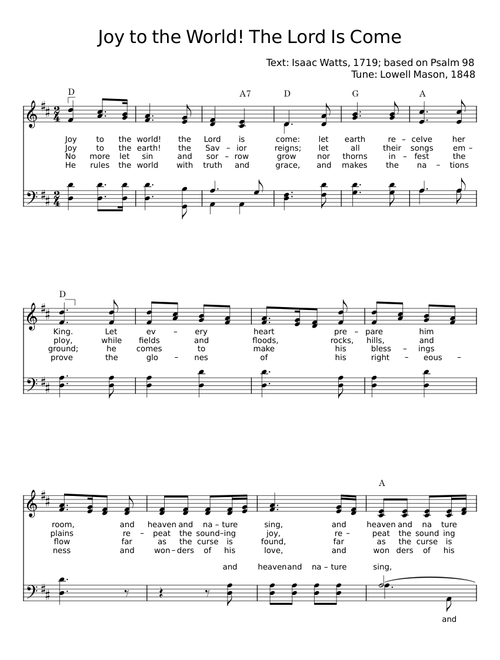 Joy to the World The Lord Is Come - Isaac Watts