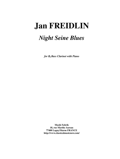 Jan Freidlin: Night Seine Blues for Bb bass clarinet and piano - Musik Fabrik Music Publishing (Clarinet and Piano)