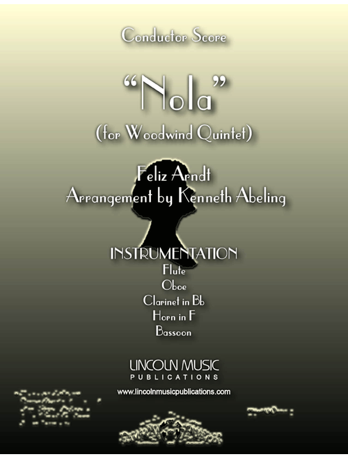 Nola (for Woodwind Quintet) (Arr. Kenneth Abeling) - Felix Arndt (Woodwind Ensemble)