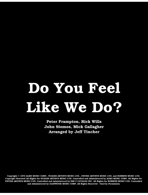 Do You Feel Like We Do (Arr. Jeff Tincher) - Peter Frampton (Piano Vocal)