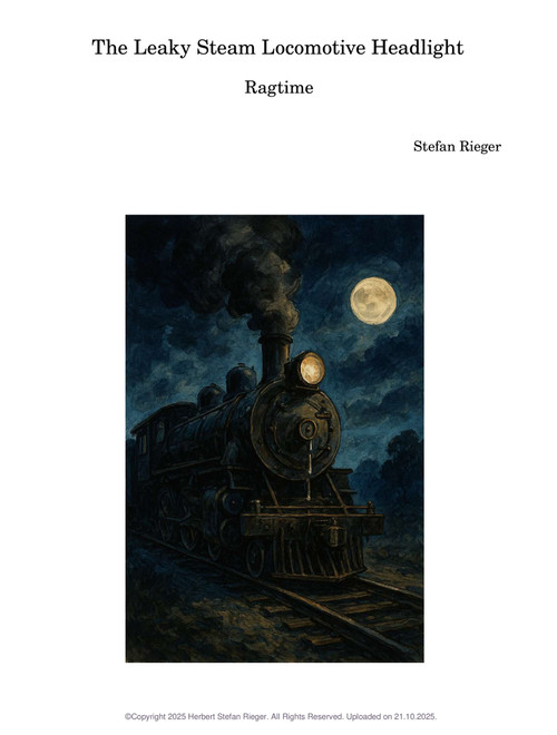 The Leaky Steam Locomotive Headlight _Ragtime by Stefan Rieger – Herbert Stefan