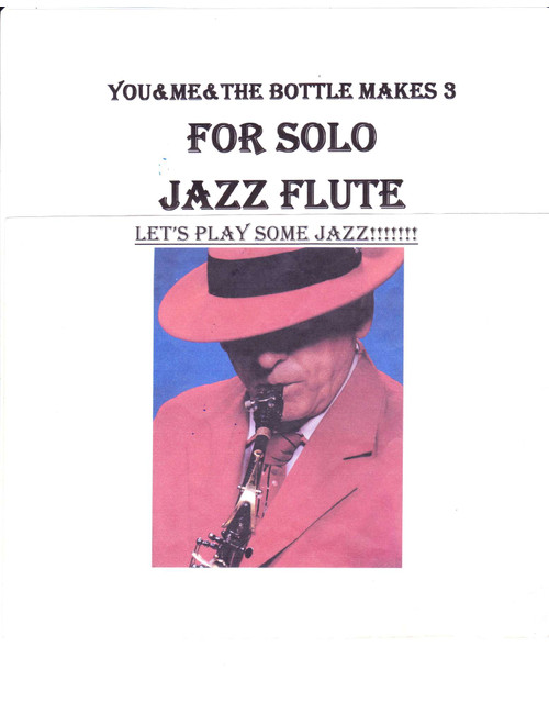 You & Me & The Bottle Makes 3 Tonight (baby) (Arr. Bobby Hesch) - Big Bad Voodoo Daddy (Flute Solo)
