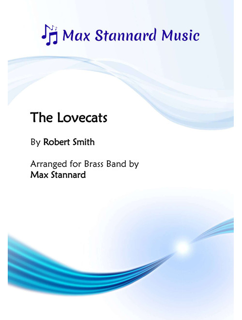 The Lovecats (Arr. Max Stannard) - The Cure (Brass Band)