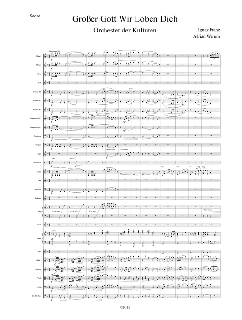 Holy God, We Praise Thy Name (Arr. Adrian Sebastian Werum) - Großer Gott wir loben Dich (Full Orchestra)