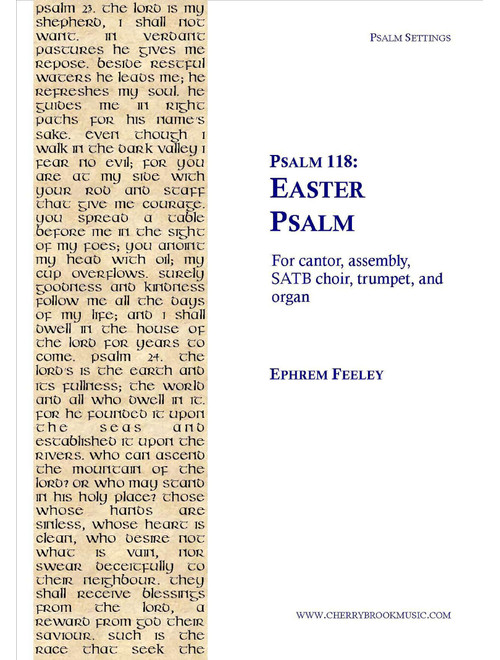 Psalm 118: Easter Psalm - Ephrem Feeley (Choral, SATB)
