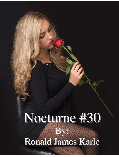 Nocturne #30 by: Ronald J. Karle - Ronald James Karle (Piano Solo)