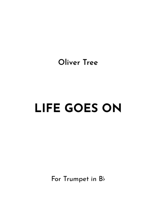 Life Goes On (Arr. Jireh J.) - Oliver Tree (Trumpet Solo)