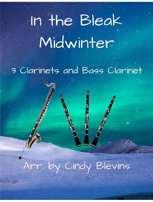 In the Bleak Midwinter, for Three Clarinets and Bass Clarinet (Arr. Cindy Blevins) - GUSTAV T HOLST (Woodwind Ensemble)