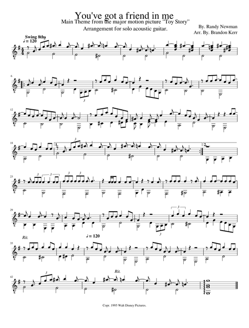 "You've got a friend in me" Main Theme from Toy Story. Randy Newman. Arrangement for Solo Acoustic