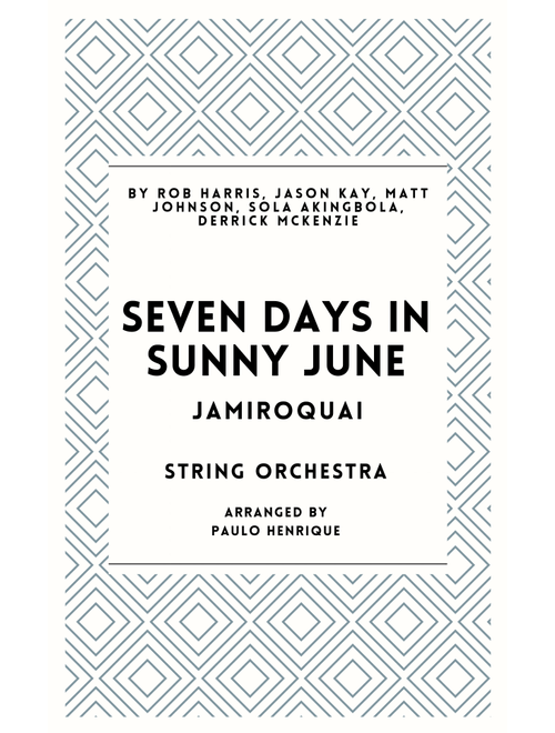 7 Sunny Days In June (Seven Days In Sunny June) (Arr. Paulo Henrique) - Jamiroquai (Orchestra)