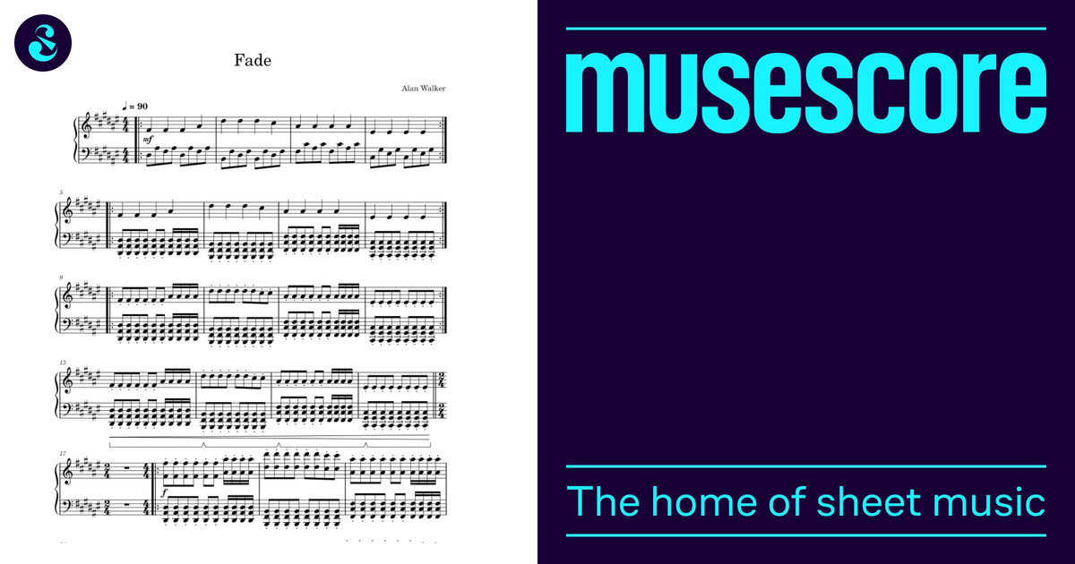 Fade Note Fade – Alan Walker Sheet Music for Piano (Solo) | MuseScore.com
