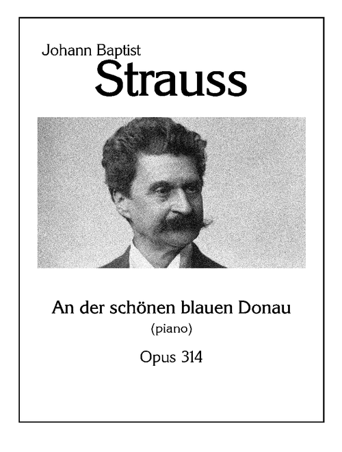 The Blue Danube, Op. 314 (piano) | Johann Strauss II