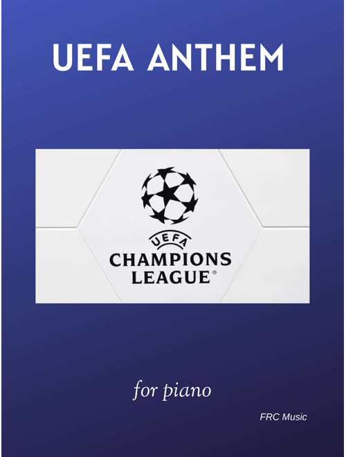 Uefa Champions League Team (Arr. Flavio Regis Cunha) - Anthony Christopher Britten (Piano Solo)