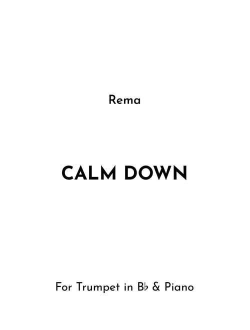 Calm Down (Arr. Jireh J.) - rema (Trumpet and Piano)