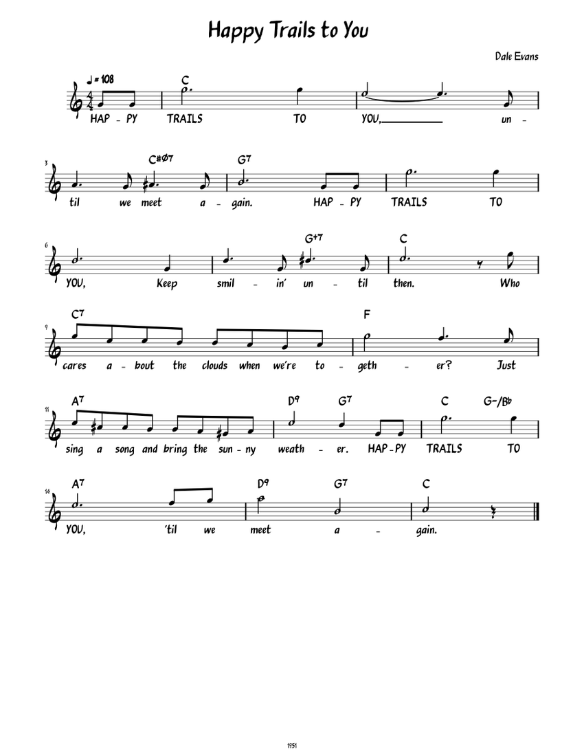 Happy Trails to You (Lead sheet with lyrics ) Sheet music for Piano