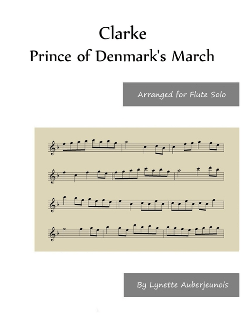 Prince of Denmark’s March - Flute Solo (Arr. Lynette Auberjeunois) - Jeremiah Clarke (Flute and Piano)
