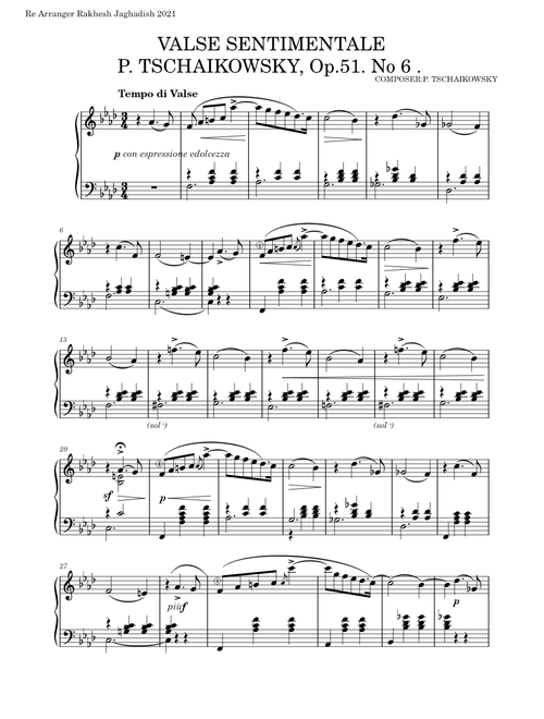 Valse Sentimentale, Op. 51, No. 6 – Pyotr Ilyich Tchaikovsky Valse Sentimentale  Pyotr Ilyich Tchaikovsky