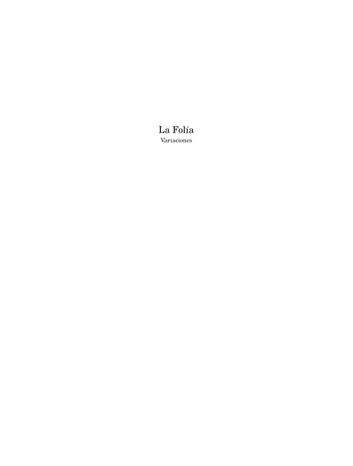 Variaciones contrastantes sobre 'La Folía'