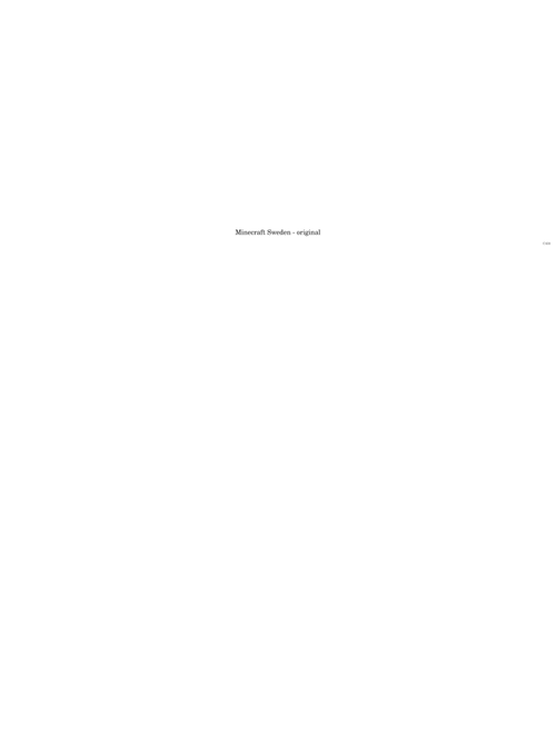 Minecraft Sweden - Accurate Transcription