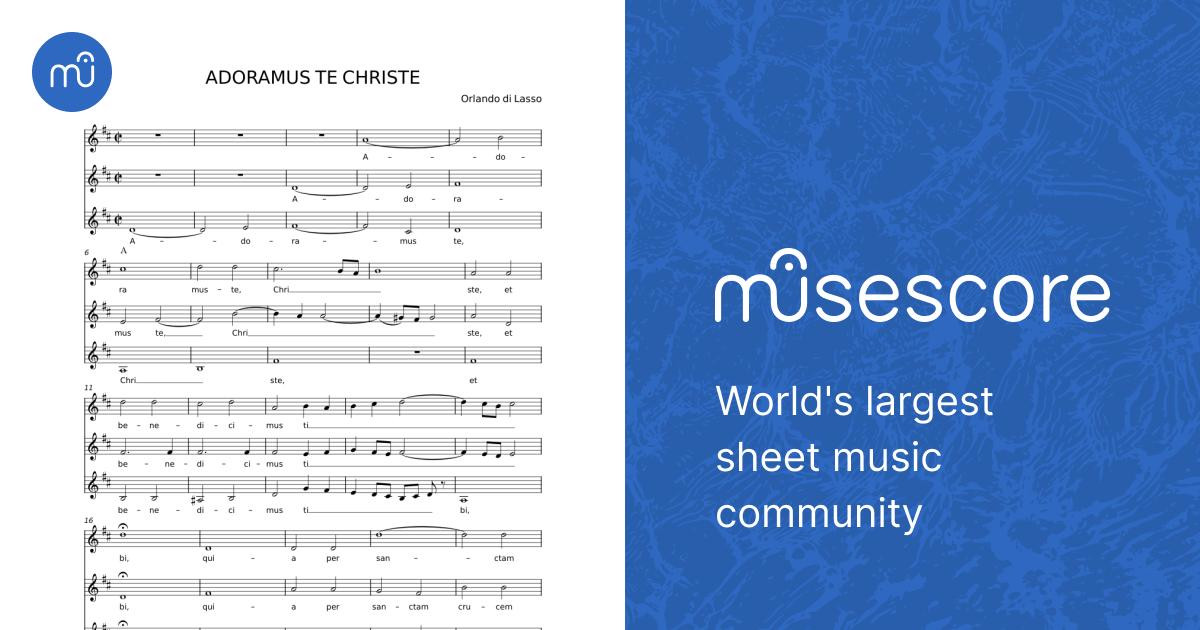 Adoramus te Christe, LV 885 - Orlando di Lasso Sheet Music with