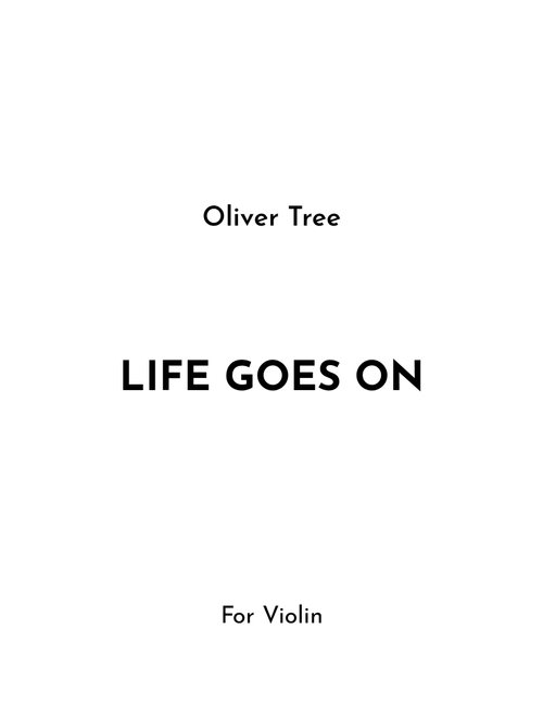 Life Goes On (Arr. Jireh J.) - Oliver Tree (Violin Solo)