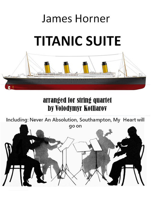 Titanic Suite (Arr. Volodymyr Kotliarov) - James Horner (String Quartet)