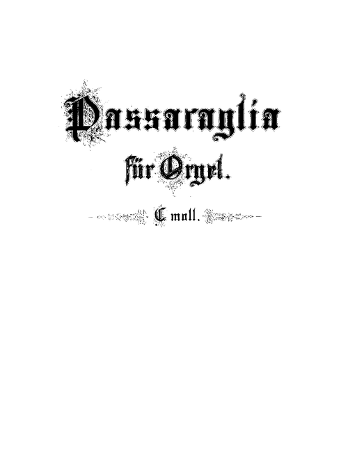 J.S. Bach - Passacaglia and Fugue (BWV 582)
