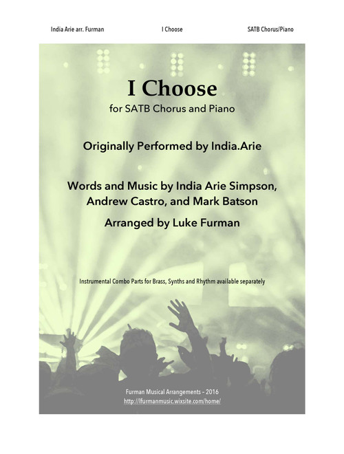 I Choose (Arr. Luke Furman) - India Arie (Choral, SATB)