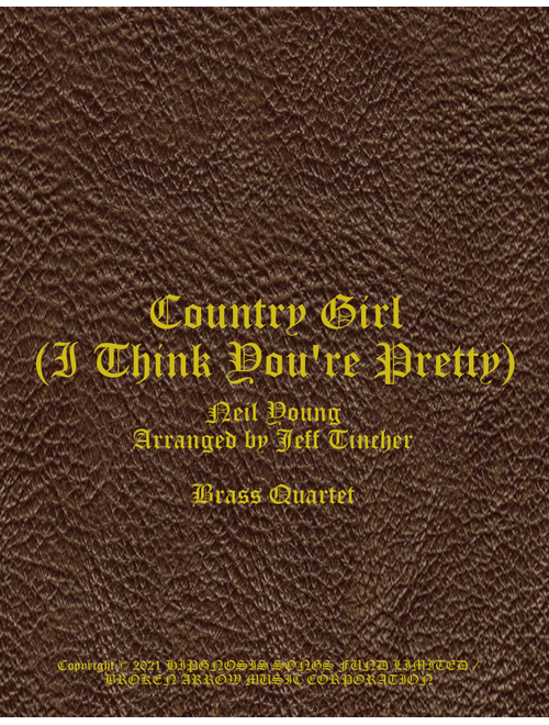 Country Girl I Think You're Pretty (Arr. Jeff Tincher) - Neil Young (Brass Ensemble)
