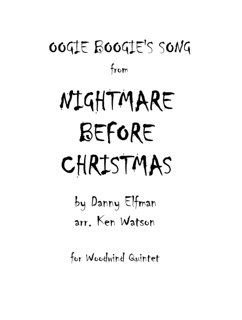 Oogie Boogie's Song (Arr. Ken Watson) - Danny Elfman (Woodwind Ensemble)