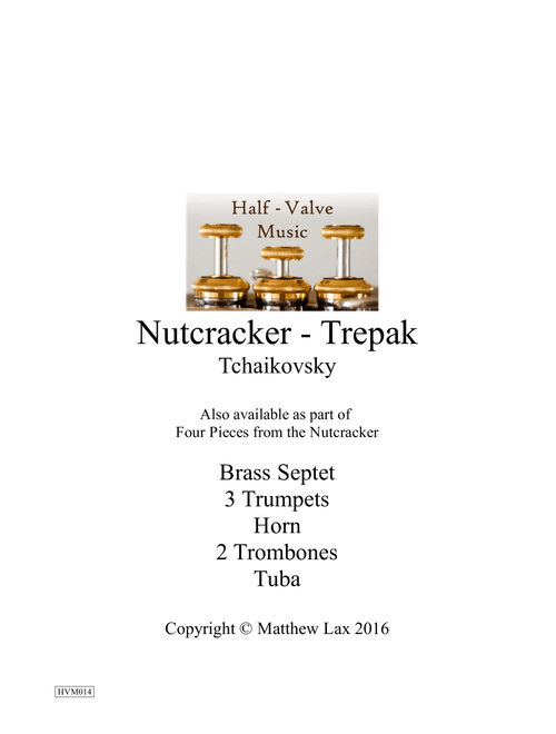 Trepak from the Nutcracker (Brass Septet) (Arr. Matt Lax) - Tchaikovsky (Brass Ensemble)