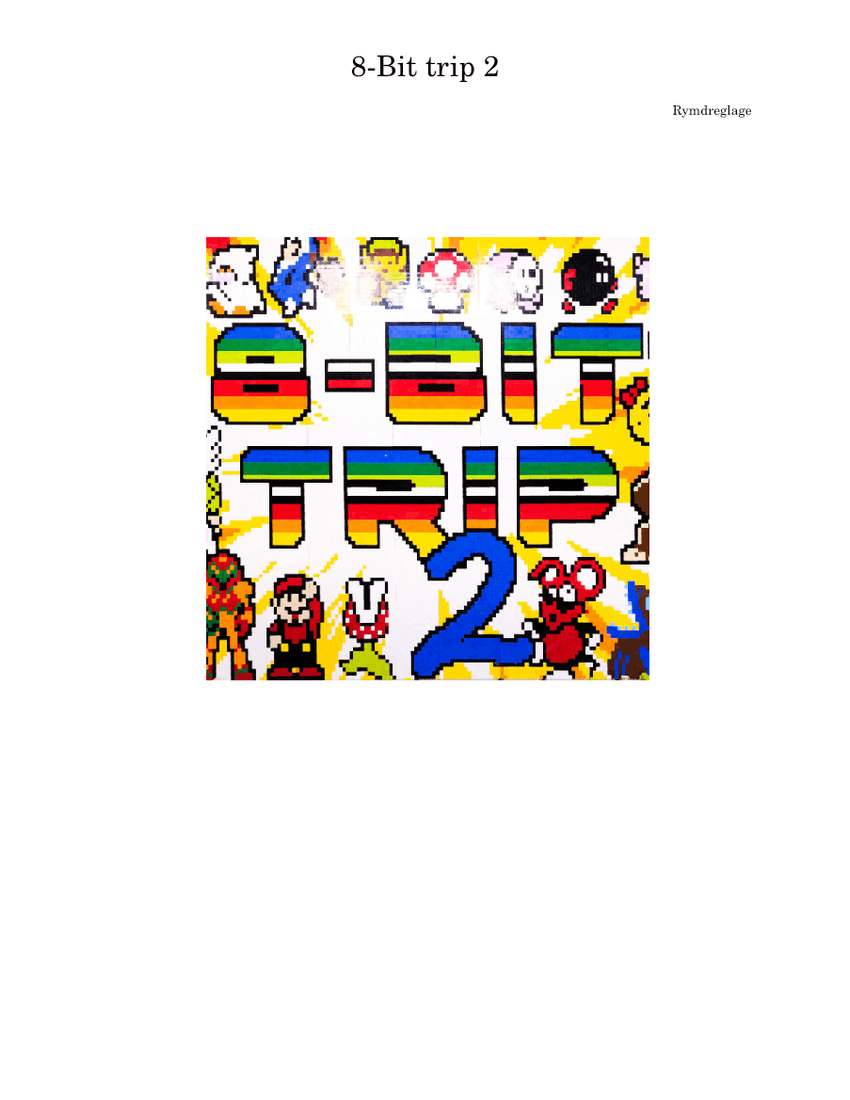 8-Bit trip 2 – Rymdreglage Sheet music for Bass guitar, Drum group ...